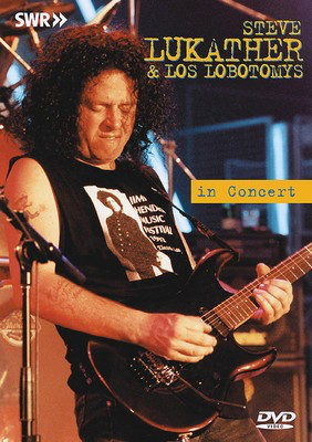Steve Lukather & Los Lobotomys - In Concert - MVD DVD