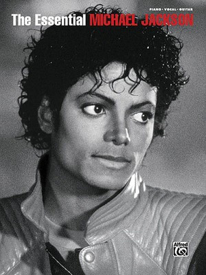 The Essential Michael Jackson - Alfred Music Piano, Vocal & Guitar