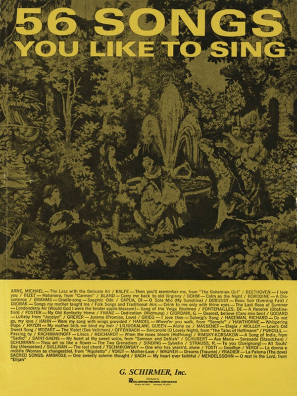 56 SONGS YOU LIKE TO SING - G Schirmer