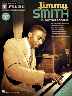 Jimmy Smith - Jazz Play-Along Volume 184 - Jimmy Smith - Bb Instrument|Bass Clef Instrument|C Instrument|Eb Instrument Hal Leonard Sftcvr/Online Audio