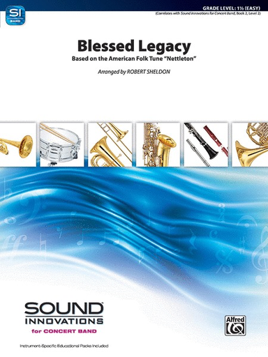 Blessed Legacy Sound Innovations for CB Grade 1.5 arranged Robert Sheldon