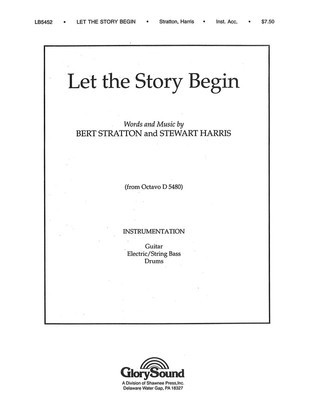 Let the Story Begin - Bert Stratton|Stewart Harris - Shawnee Press Instrumental Parts