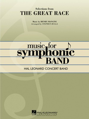 Selections from The Great Race - Henry Mancini - Stephen Bulla Hal Leonard