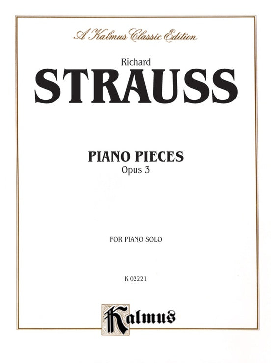 Strauss - Piano Pieces, Op. 3 - Piano Solo (Digital Download)