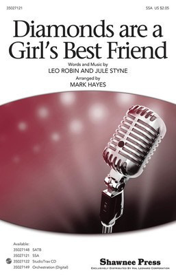 Diamonds Are A Girl's Best Friend - Jule Styne|Leo Robin - SSA Mark Hayes Shawnee Press Octavo