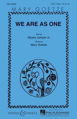 We Are as One - Mary Goetze - SATB Boosey & Hawkes Octavo