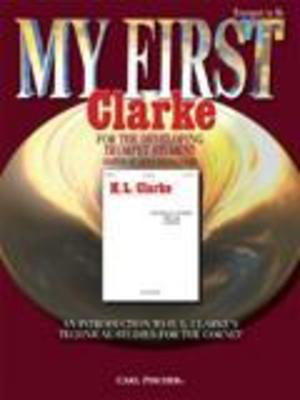 My First Clarke - For The Developing Trumpet Student - Herbert L. Clarke - Trumpet Carl Fischer