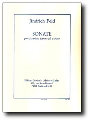 Sonata - pour Saxophone Soprano et Piano - Jindrich Feld - Soprano Saxophone Alphonse Leduc