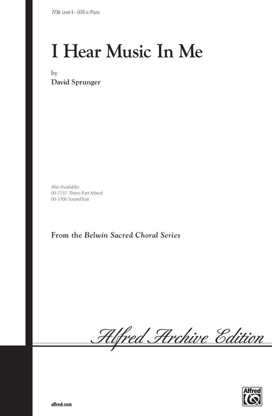 I Hear Music in Me – SATB Choral Octavo (Digital Download)