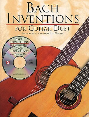 Bach Inventions for Guitar Duet - Johann Sebastian Bach - Classical Guitar|Guitar Jerry Willard Music Sales Guitar TAB /CD