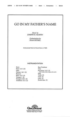 Go in My Father's Name - J. Paul Williams|Joseph M. Martin - Shawnee Press Score/Parts