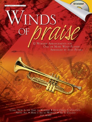 Winds of Praise - for Trumpet or Clarinet - Clarinet|Trumpet Stan Pethel Shawnee Press /CD