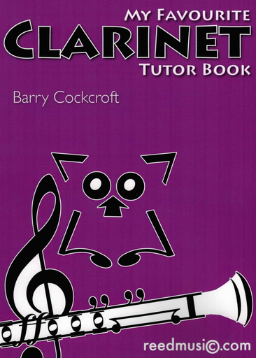 My Favourite Clarinet Tutor Book Clarinet by Cockcroft Reed Music RM