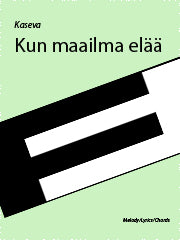 Kun maailma elää - Melody/Lyrics/Chords (Digital Download)