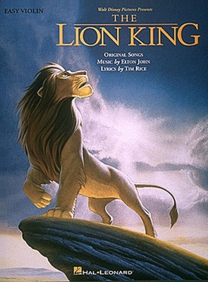The Lion King - Easy Violin Instrumental Solos - Elton John|Tim Rice - Violin Hal Leonard