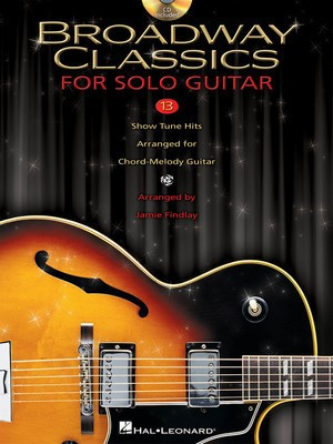 Broadway Classics for Solo Guitar - Various - Guitar Hal Leonard Guitar Solo /CD