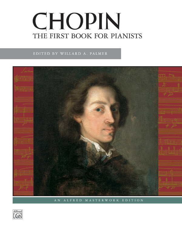Chopin: The First Book for Pianists