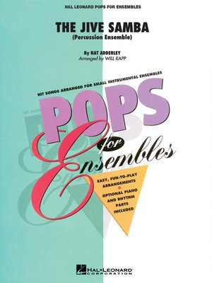 The Jive Samba (Percussion Ensemble) - Nat Adderley - Will Rapp Hal Leonard Score/Parts