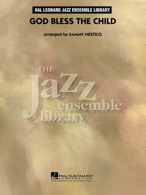 God Bless' the Child - (Trombone Feature) - Herzog and Holiday - Sammy Nestico Hal Leonard Score/Parts