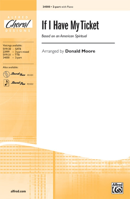 If I Have My Ticket – 2-Part Choral Octavo - Digital Sheet Music Download (Digital Download)