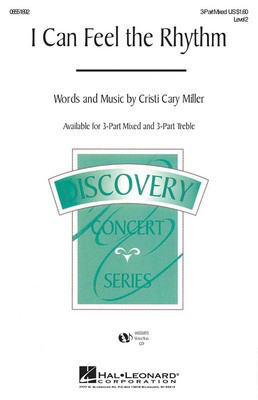 I Can Feel the Rhythm - Cristi Cary Miller - 3-Part Treble Hal Leonard Octavo