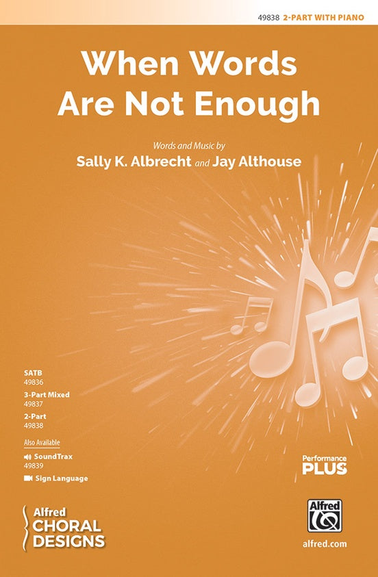 When Words Are Not Enough - 2 Part Treble Choral Octavo (Digital Download)
