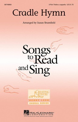 Cradle Hymn - 3-Part Susan Brumfield Hal Leonard Choral Score Octavo