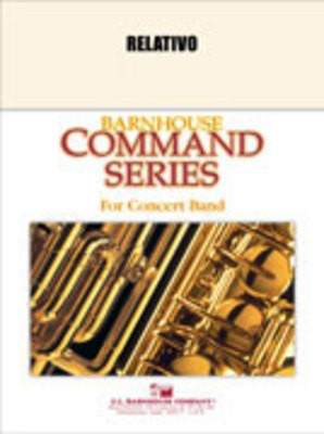 Relativo - Robert W. Smith - C.L. Barnhouse Company Score/Parts