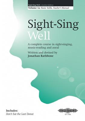Sight Sing Well - Teacher's Book - Jonathan Rathbone - Peters EP7766