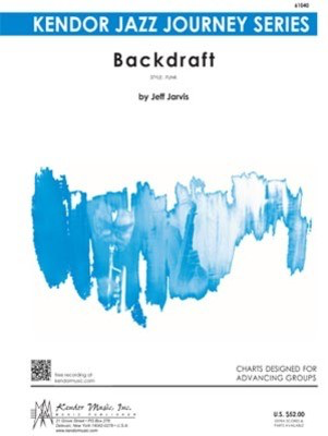 Backdraft - Jeff Jarvis - Kendor Music Score/Parts