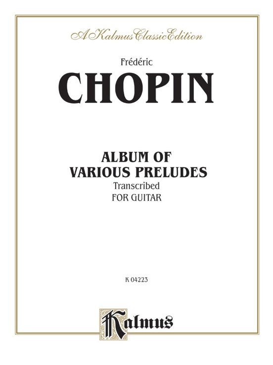 Chopin: Various Preludes Transcribed for Guitar - Guitar (Digital Download)