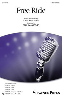 Free Ride - Dan Hartman - SATB Paul Langford Shawnee Press Octavo
