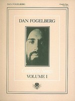 Dan Fogelberg - Complete Songs Volume 1 - Hal Leonard Piano, Vocal & Guitar