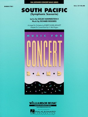 South Pacific - (Symphonic Scenario) - Oscar Hammerstein II|Richard Rodgers - R. Mark Rogers|Robert Russell Bennett Hal Leonard Score/Parts