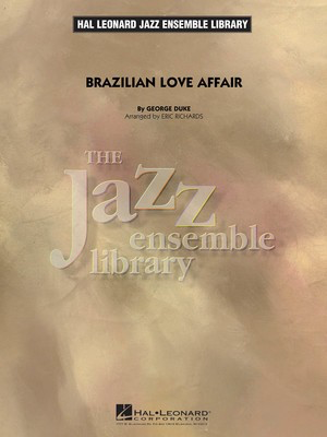 Brazilian Love Affair - George Duke - Eric Richards Hal Leonard Score/Parts