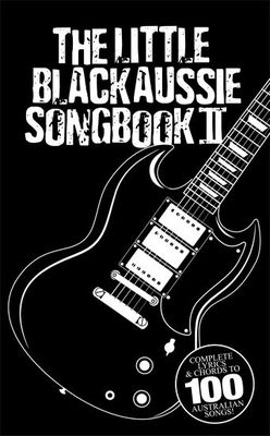 The Little Black Aussie Songbook - Volume 2 - Guitar|Vocal Music Sales Lyrics & Chords