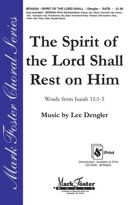 The Spirit of the Lord Shall Rest on Him - Lee Dengler - SATB Shawnee Press Choral Score Octavo
