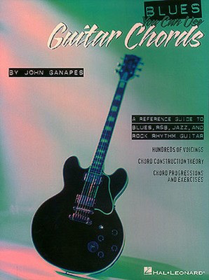 Blues You Can Use Book Of Guitar Chords - Guitar John Ganapes Hal Leonard /CD