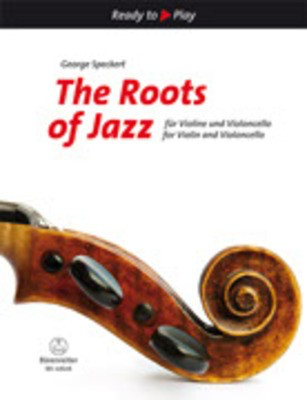 Roots of Jazz for Violin and Cello