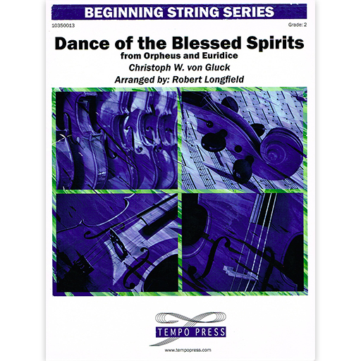 Gluck - Dance of the Blessed Spirits - String Orchestra Grade 2 Score/Parts arranged by Longfield Tempo 10350013