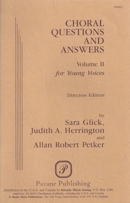 Choral Questions & Answers II: Young Voices - Allan Robert Petker Pavane Publishing Choral Score Book
