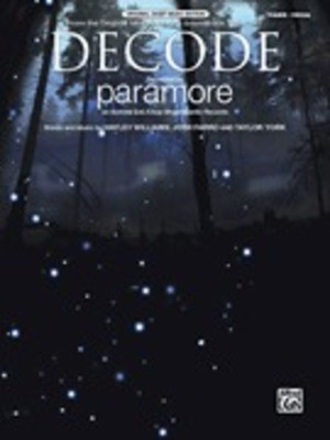 Decode (From Twilight) - PVG - Vocal Alfred Music Piano, Vocal & Guitar