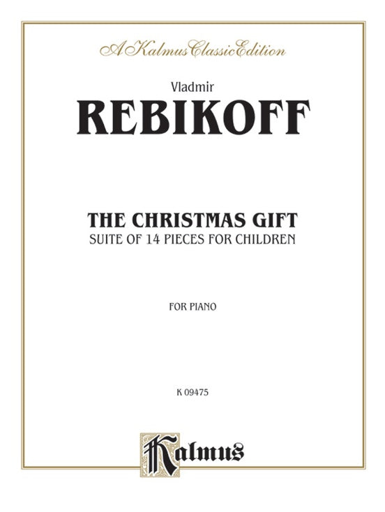Rebikoff - The Christmas Gift - Piano Solo (Digital Download)