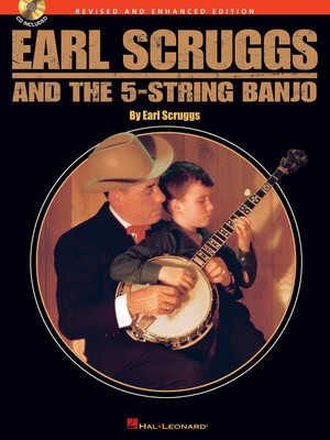 Earl Scruggs and the 5-String Banjo - Revised and Enhanced Edition - Banjo Earl Scruggs Hal Leonard Banjo TAB /CD