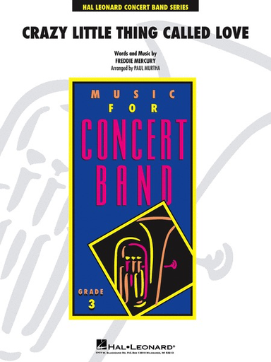 Crazy Little Thing Called Love - Young Concert band Gr. 3 - Mercury Arr Murtha - Hal leonard