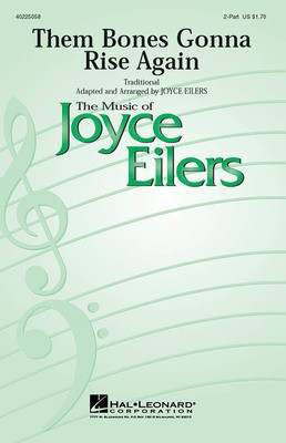 Them Bones Gonna Rise Again - 2-Part Joyce Eilers Hal Leonard Choral Score Octavo