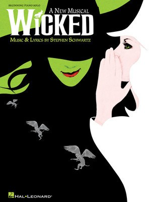 Wicked - A New Musical - Stephen Schwartz - Piano Hal Leonard Beginning Piano