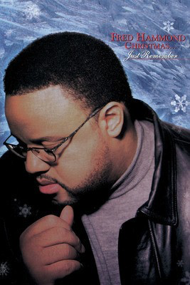 Fred Hammond - Just Remember - Brentwood-Benson Piano, Vocal & Guitar