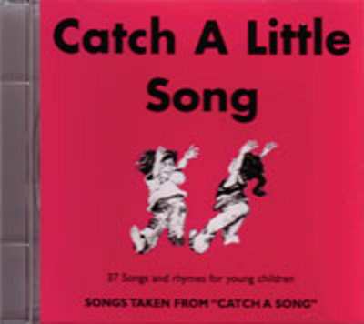 Catch A Little Song Cd -