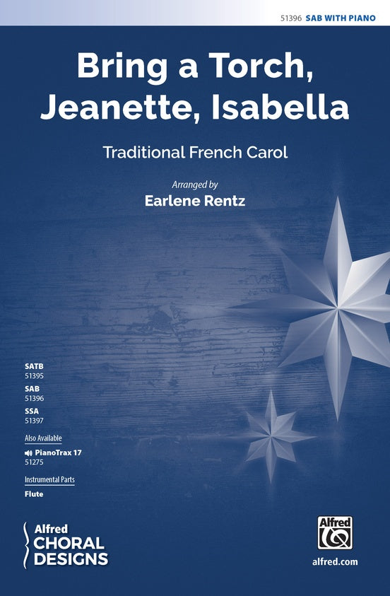 Bring a Torch, Jeanette, Isabella - SAB Choral Octavo (Digital Download)